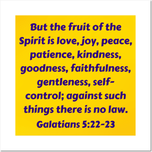 Bible Verse Galatians 5:22-23 Posters and Art